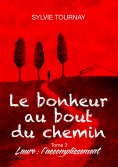 ebook: Le bonheur au bout du chemin, 3