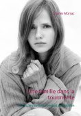 ebook: Une famille dans la tourmente