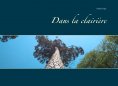 eBook: Dans la clairière