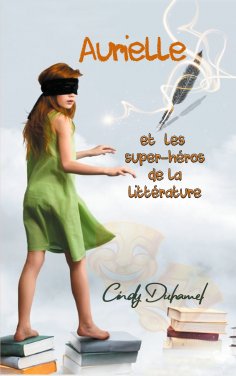 eBook: Aurielle et les super-héros de la littérature