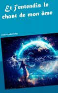 ebook: Et j'entendis le chant de mon âme