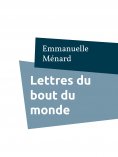 ebook: Lettres du bout du monde