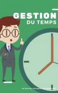 ebook: Comment gérer et optimisé sont temps de travail