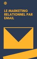 ebook: E-mail marketing facile