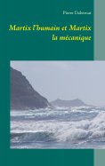 ebook: Martix l'humain et Martix la mécanique