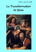 ebook: La Transformation de Jésus