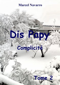 eBook: dis papy tome 2