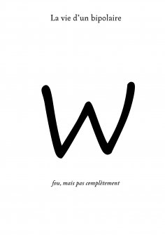 ebook: La vie d'un bipolaire