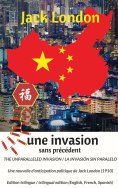 eBook: The unparalleled invasion / Une invasion sans précédent / La invasión sin paralelo. Première édition