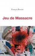 ebook: Jeu de Massacre