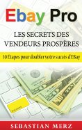 eBook: EBay Pro - Les Secrets Des Vendeurs Prospères