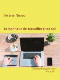 eBook: Le bonheur de travailler chez soi