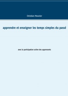 ebook: Apprendre et enseigner les temps simples du passé