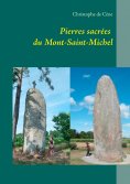 ebook: Pierres sacrées du Mont-Saint-Michel
