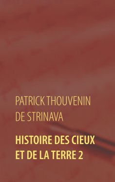 ebook: Histoire des Cieux et de la Terre 2
