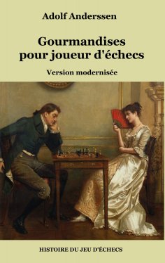 ebook: Gourmandises pour joueur d'échecs