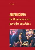 eBook: Un Bisounours au pays des se(x)ctes