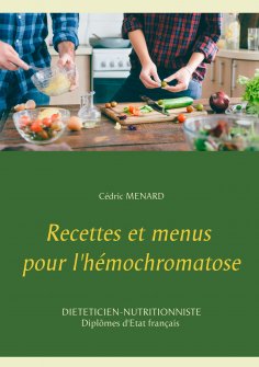 eBook: Recettes et menus pour l'hémochromatose