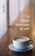 ebook: La douce amertume du café