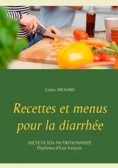 eBook: Recettes et menus pour la diarrhée