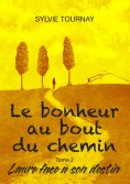 ebook: Le bonheur au bout du chemin, tome 2