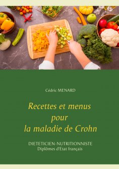 eBook: Recettes et menus pour la maladie de Crohn