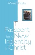 eBook: Passport for a new identity in Christ
