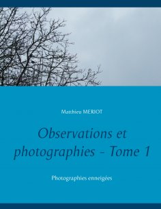 eBook: Observations et photographies - Tome 1