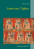 eBook: Lettres aux 7 Eglises
