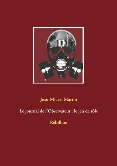 eBook: Le journal de l'Observateur : le jeu de rôle