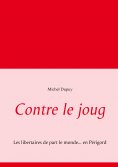 ebook: Contre le joug