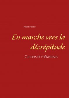 ebook: En marche vers la décrépitude