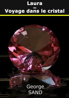 ebook: Laura ou Voyage dans le cristal