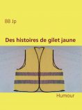eBook: Des histoires de gilet jaune