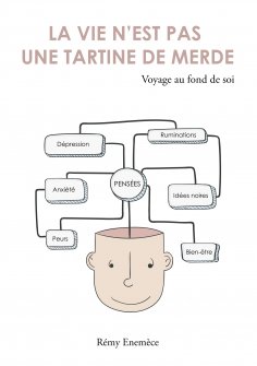 eBook: La vie n'est pas une tartine de merde
