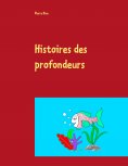 eBook: Histoires des profondeurs