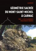 eBook: Géométrie sacrée du Mont-Saint-Michel à Carnac