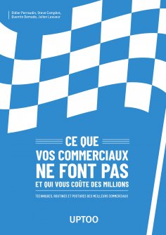 eBook: Ce que vos commerciaux ne font pas et qui vous coûte des millions