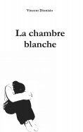 eBook: La chambre blanche