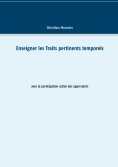 ebook: Enseigner les Traits pertinents temporels