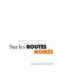 ebook: Sur les routes noires