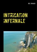 ebook: Intrication infernale