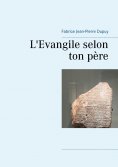 eBook: L'Evangile selon ton père