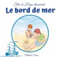 ebook: Théo et Hugo découvrent le bord de mer