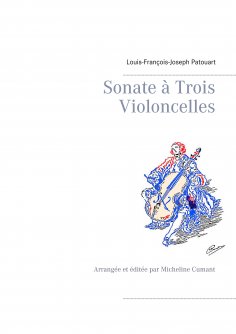 ebook: Sonate à Trois Violoncelles