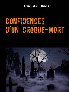 ebook: Confidences d'un croque-mort