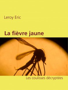 ebook: La fièvre jaune
