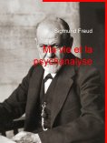 ebook: Ma vie et la psychanalyse