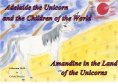 eBook: Adelaide the Unicorn and the Children of the World - Amandine in the Land of the Unicorns