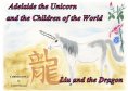 eBook: Adelaide the Unicorn and the Children of the World - Liu and the Dragon